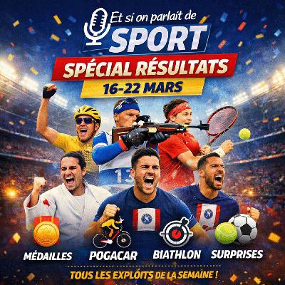 Et si on parlait de sport - Émission - N°146 - Les Résultats Et si on parlait de sport - Émission - N°146 - Les Résultats