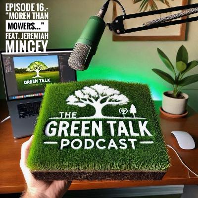 Episode 16.- "More than mowers..." Episode 16.- "More than mowers..."