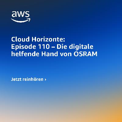 110 - Die digitale helfende Hand von OSRAM 110 - Die digitale helfende Hand von OSRAM