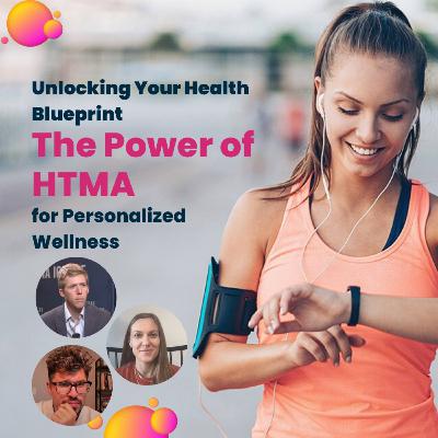 Unlocking Your Health Blueprint: The Power of HTMA for Personalized Wellness