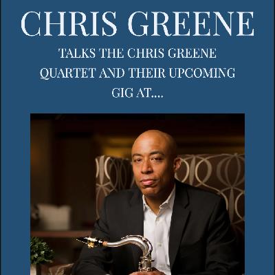 Chris Greene Talks about His Quartet’s 15+ Year Journey with Mike Jeffers on Around Town!