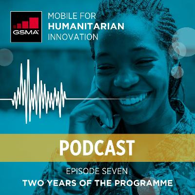 Episode 7: Two Years of the Programme