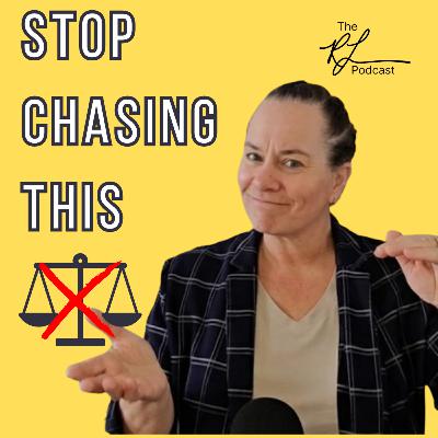 Work Life Balance Is A Myth: The "See-Saw" Method | Rhonda Lavoie Podcast