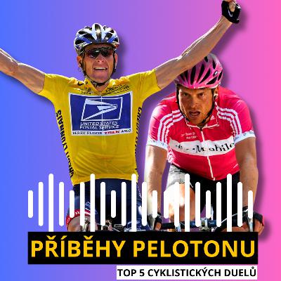PŘÍBĚHY PELOTONU #4: TOP 5 CYKLISTICKÝCH DUELŮ! Tak, jak si je pamatujeme my... PŘÍBĚHY PELOTONU #4: TOP 5 CYKLISTICKÝCH DUELŮ! Tak, jak si je pamatujeme my...
