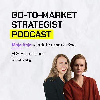 Dr. Else van der Berg: ECP & Customer Discovery