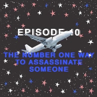 The Number One Way to Assassinate Someone