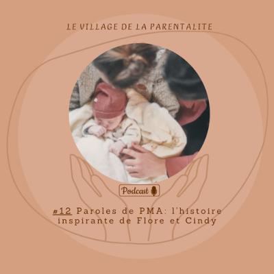 Paroles de PMA : L'histoire inspirante de Flore et Cindy