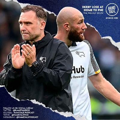 #310 Why Were Derby County So Poor Against Preston?