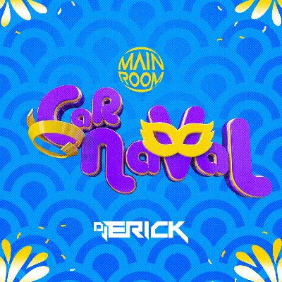 MaiN RoOm RoAd To CaRniVals by ErIcK MaiN RoOm RoAd To CaRniVals by ErIcK