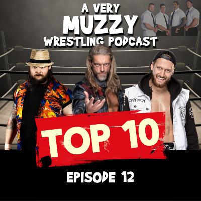 Episode 12 - Top 10 Favorite WWE Entrance Themes