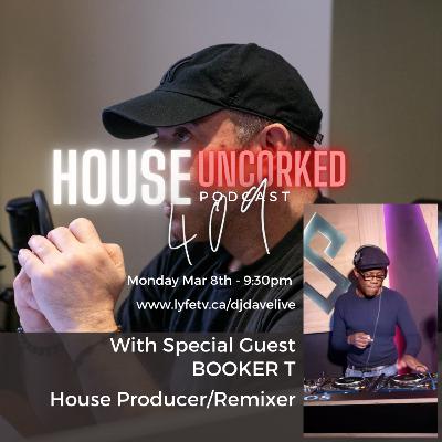 House UnCorked Podcast #409 feat. Booker-T