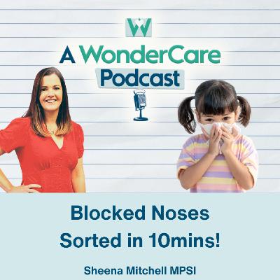 Blocked Noses Sorted in 10 mins!