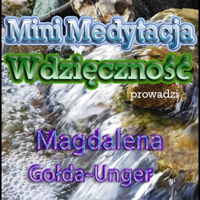 Mini Medytacja prowadzona „ Wdzięczność”