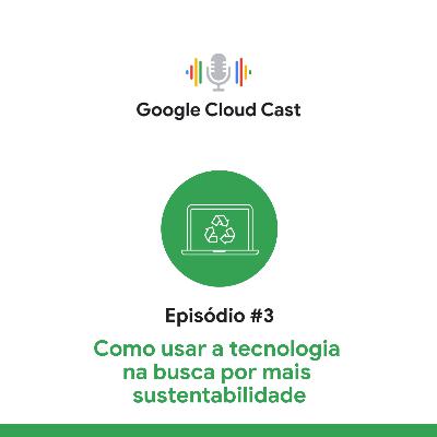 T3E3 - Como usar a tecnologia na busca por mais sustentabilidade T3E3 - Como usar a tecnologia na busca por mais sustentabilidade