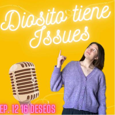 16 Deseos 16 Deseos