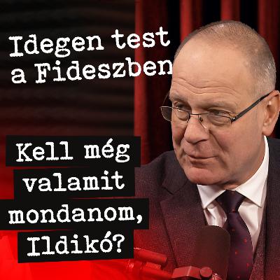 A politikus ne fogalmazzon úgy, mint egy sarki kocsmában – Kell még valamit mondanom, Ildikó? #01