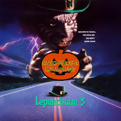 Ep 176: Leprechaun 3 w Vern