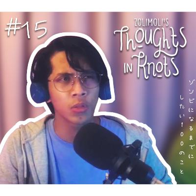 #15 "100 Things I Want To Do Before I Become a Zombie" #15 "100 Things I Want To Do Before I Become a Zombie"