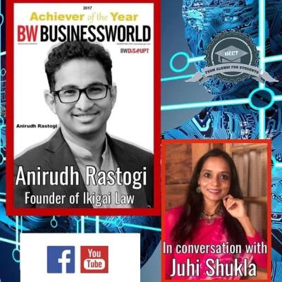 Anirudh Rastogi on Journey of becoming a Legal Entrepreneur