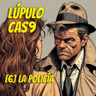 Capítulo 6: La policía