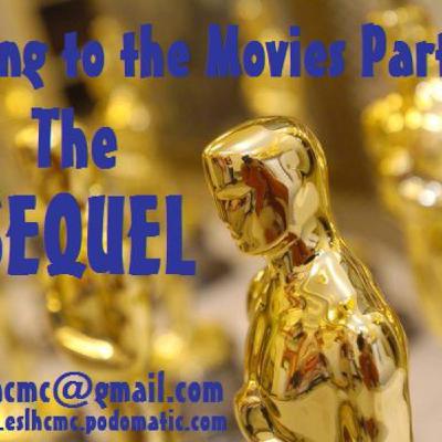 Going to the Movies: Part Two: The Sequel (Episode 39)