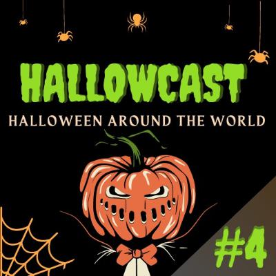 HallowCast #04: Halloween around the world by Letícia de Sá e Thalita Sartori