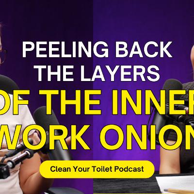 S04E05 - Leila Ng & Susan Chen - Peeling Back the Layers of the Inner Work Onion