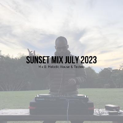 Sunset Mix July 2023 | Mix B: Melodic House & Techno (YouTube video link in description)