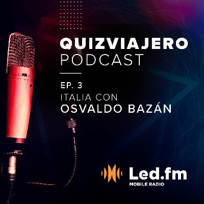 Quiz Viajero Podcast - Episodio 03: Italia Quiz Viajero Podcast - Episodio 03: Italia