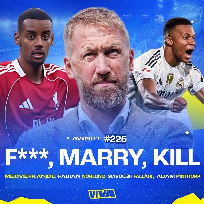 #225 F***, Marry, Kill