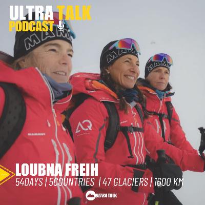 #368  Loubna Freih : 2 000 km, 47 glaciers et 54 jours à travers les Alpes