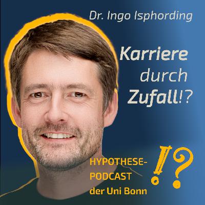 Dr. Ingo Isphording: „Der Zufall ist der Karrierefaktor überhaupt“ Dr. Ingo Isphording: „Der Zufall ist der Karrierefaktor überhaupt“