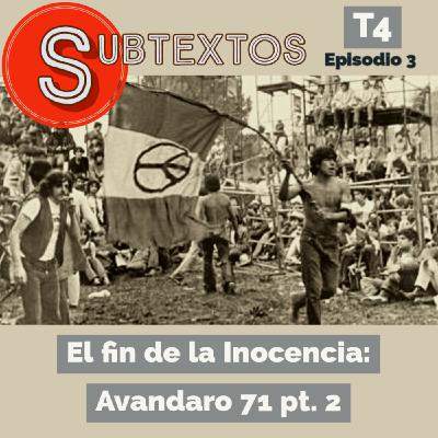 Subtextos Ep. 03 - El fin de la inocencia: Avándaro pt. 2 (Temporada 4)