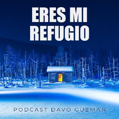 Episode 208: Eres mi refugio