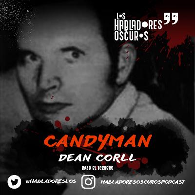 Bajo el iceberg: "Candyman". Dean Arnold Corll