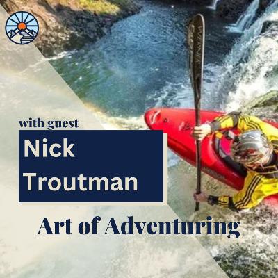 Professional Kayaker jumps waterfalls: How to actually manage fear and pursue any passion successfully - Nick Troutman