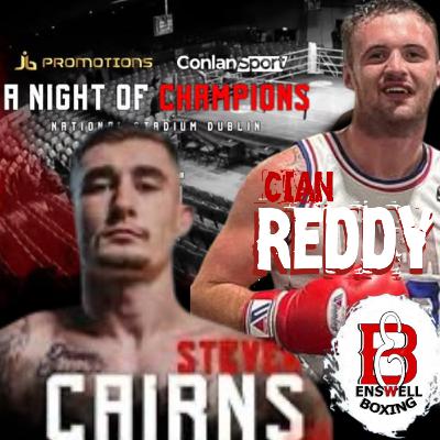 Irish Boxing Night of Champions, Cian Reddy & Steven Cairns