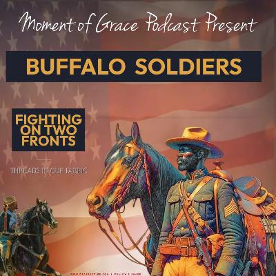 Threads In our Fabric: Buffalo Soldier