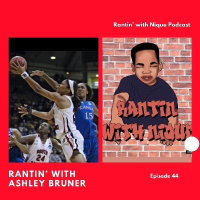 Rantin’ with Ashley Bruner