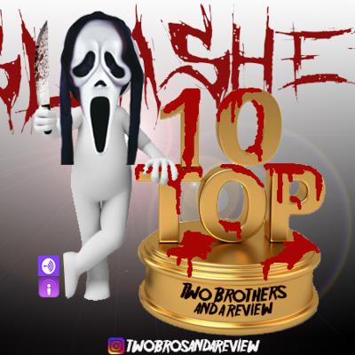 Top 10 Slashers Top 10 Slashers
