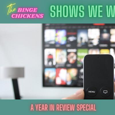 A Year in Review: 2021 by The Binge Chickens
