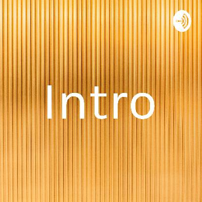 Intro