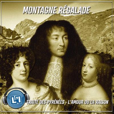 Une histoire d'amour déterminante dans le traité des Pyrénées