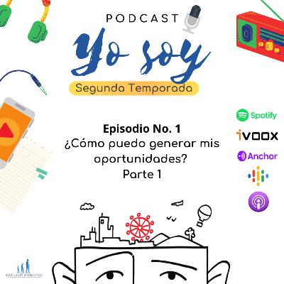 T2E01 - ¿Cómo puedo generar mis oportunidades? - Parte 1