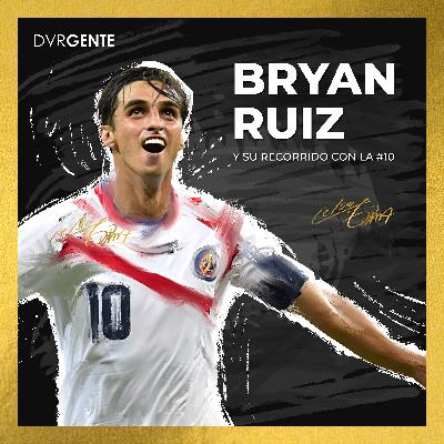 Bryan Ruiz y su recorrido con la #10