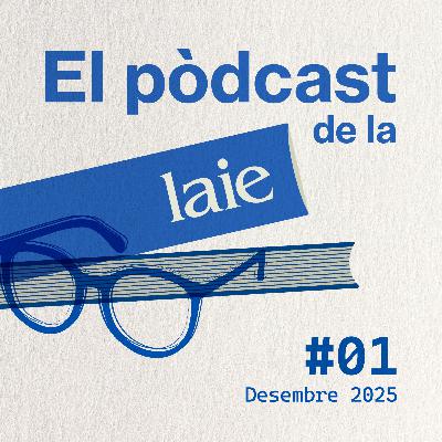Episodi 1: desembre 2025 Episodi 1: desembre 2025