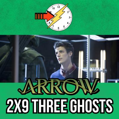 Enter Flash Time: Arrow 2x9: Three Ghosts Enter Flash Time: Arrow 2x9: Three Ghosts