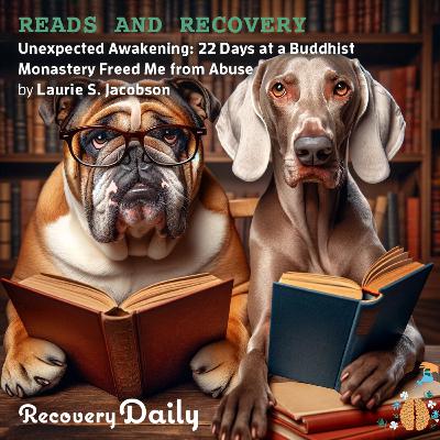 Reads and Recovery Q1 Book Review: Unexpected Awakening by Laurie S. Jacobson