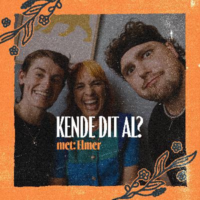 Kende Dit Al? s01e06: Elmer