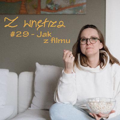 #29 - Jak z filmu, czyli filmowe wnętrza, które polecam